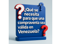 que se necesita para que una compraventa sea valida en venezuela