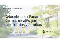relocation en panama barrios ideales para expatriados y familias