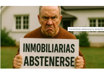 inmobiliarias abstenerse la tentacion del dueno de vender sin inmobiliaria