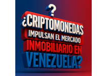 criptomonedas impulsan el mercado inmobiliario en venezuela