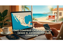 gana en dolares paga en pesos como comprar casa en mexico desde el extranjero