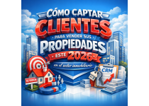 como captar clientes para vender sus propiedades