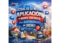 cual es la mejor aplicacion de redes sociales para agentes inmobiliarios en 2026