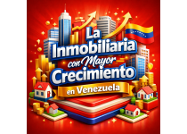 la inmobiliaria con mayor crecimiento en venezuela