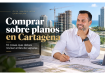 comprar sobre planos en cartagena 10 claves antes de separar