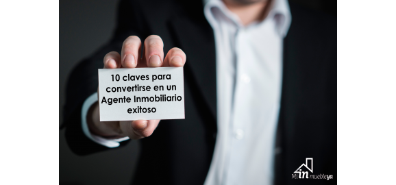 10 claves para convertirse en un agente inmobiliario exitoso