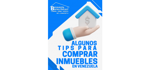 algunos tips para comprar inmuebles en venezuela