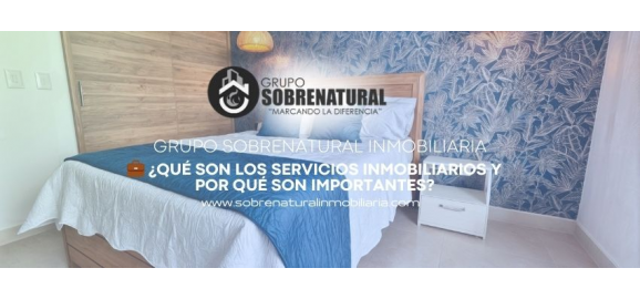 que son los servicios inmobiliarios y por que son importantes