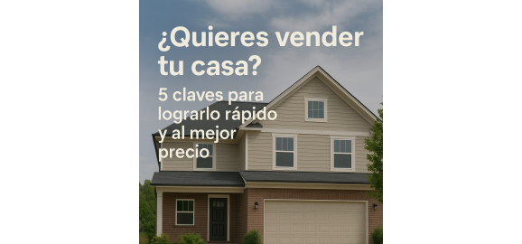 5 claves para vender tu casa