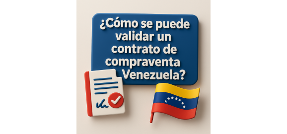 como se puede validar un contrato de compraventa en venezuela