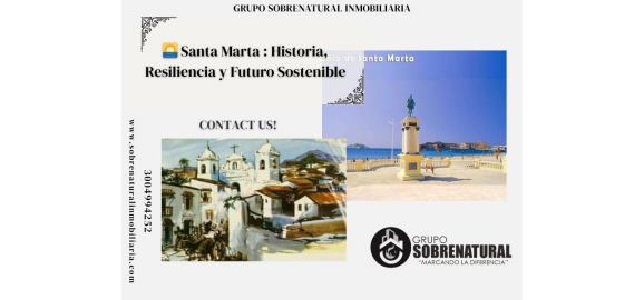 santa marta historia resiliencia y futuro sostenible