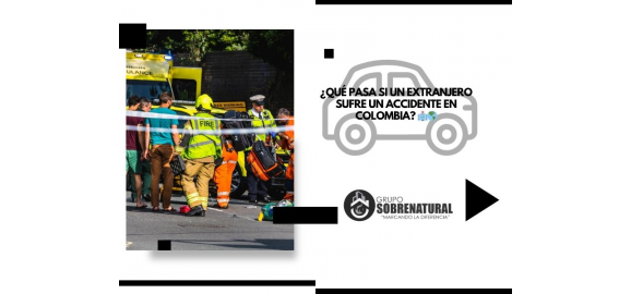 que pasa si un extranjero sufre un accidente en colombia