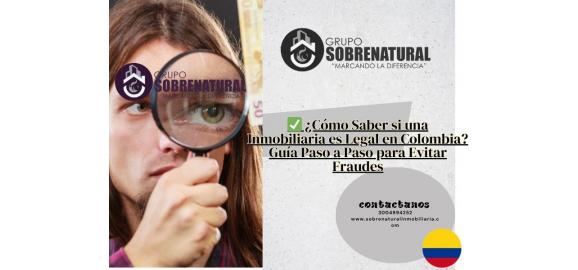 como saber si una inmobiliaria es legal en colombia guia paso a paso para evitar fraudes
