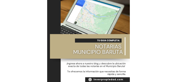 tu hoja de ruta para las notarias de baruta