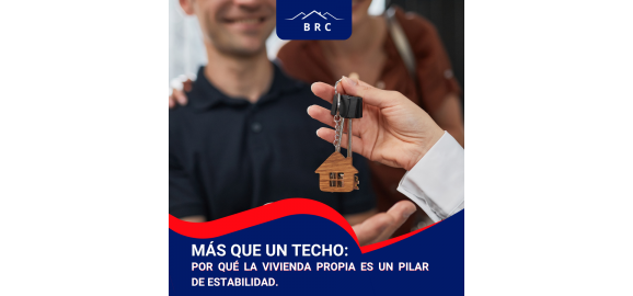 mas que un techo por que la vivienda propia es un pilar de estabilidad