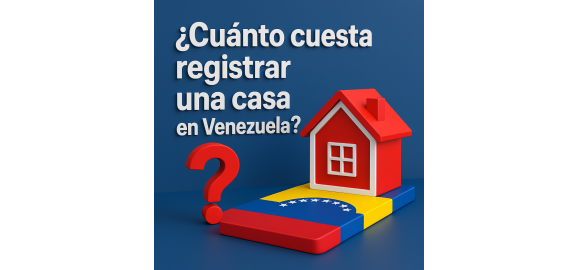 cuanto cuesta registrar una casa en venezuela