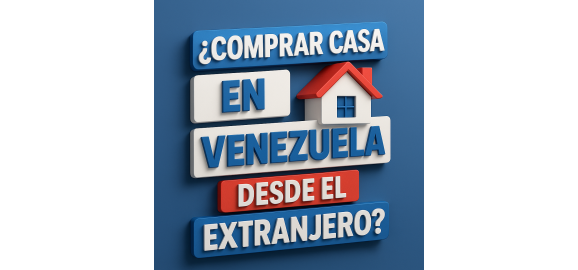 comprar casa en venezuela desde el extranjero