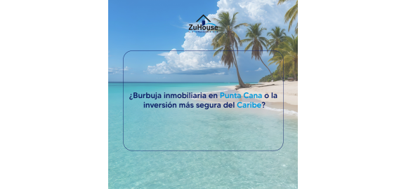 burbuja inmobiliaria en punta cana o la inversion mas segura del caribe