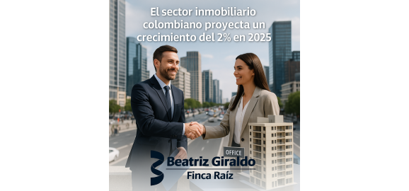 el sector inmobiliario colombiano proyecta un crecimiento del 2 en 2025 oportunidades y retos para propietarios e inversionistas