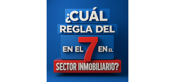 cual es la regla del 7 en el sector inmobiliario