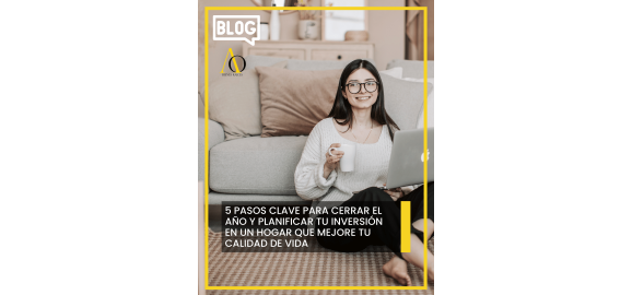 5 pasos clave para cerrar el ano y planificar tu inversion en un hogar que mejore tu calidad de vida