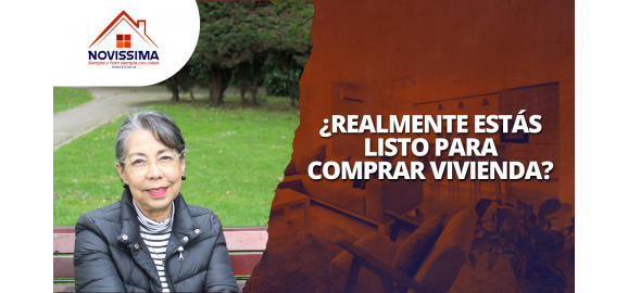 realmente estas listo para comprar vivienda senales financieras y legales que debes revisar