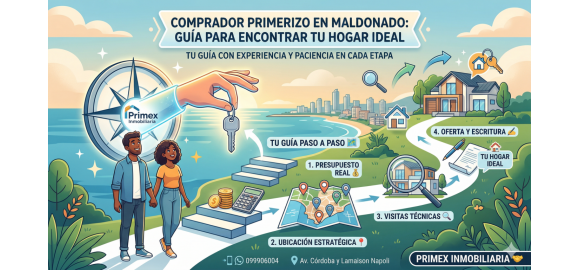 comprador primerizo en maldonado guia para encontrar tu hogar ideal