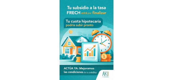 tu subsidio a la tasa frech esta por finalizar tu cuota hipotecaria podria subir pronto