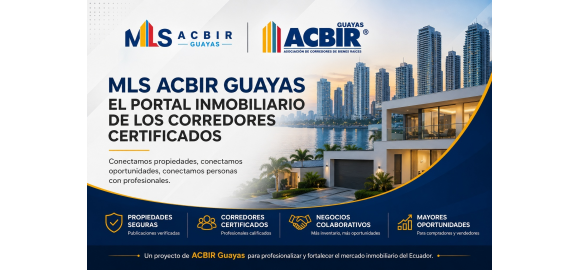 que es mls acbir guayas y por que es una plataforma inmobiliaria diferente en ecuador