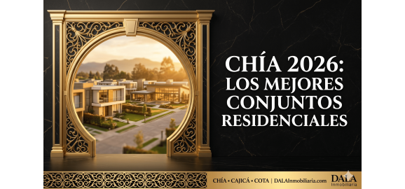 los mejores conjuntos residenciales en chia en 2026