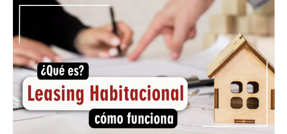 leasing habitacional en colombia 2026 la alternativa que cada vez mas familias estan utilizando para comprar vivienda
