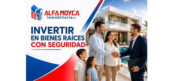 invertir en bienes raices con seguridad