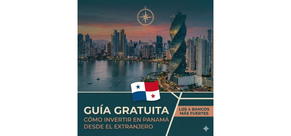guia para invertir en panama desde el extranjero