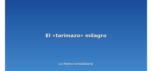 el tarimazo milagro