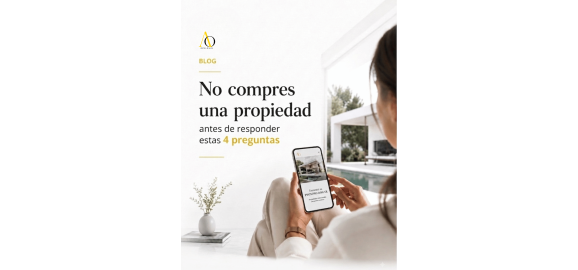 no compres una propiedad antes de responder estas 4 preguntas