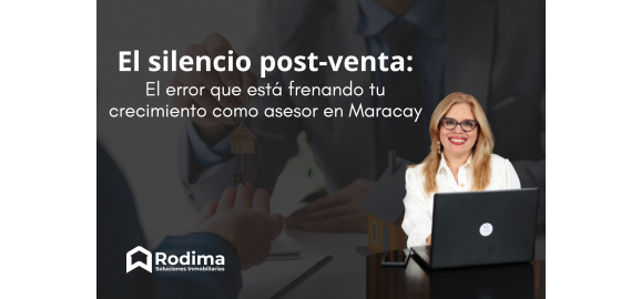 el silencio post venta el error que esta frenando tu crecimiento como asesor en maracay