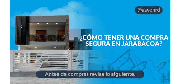 como tener una compra segura en jarabacoa