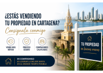 ¿Estás vendiendo tu propiedad en Cartagena?