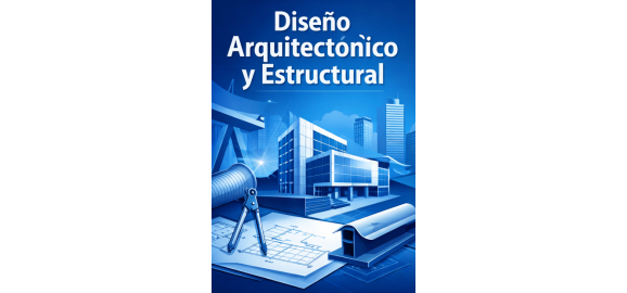 disenos arquitectonicos y estructurales